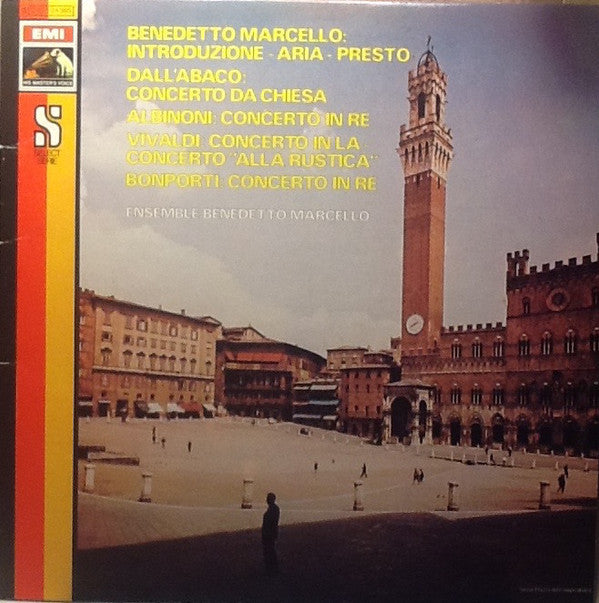 Ensemble Benedetto Marcello : Benedetto Marcello: Introduzione - Aria - Presto, Dall'abaco: Concerto Da Chiesa, Albinoni: Concerto In Re, Vivaldi: Concerto In La - Concerto " Alla Rustica", Bonporti: Concerto In Re (LP)
