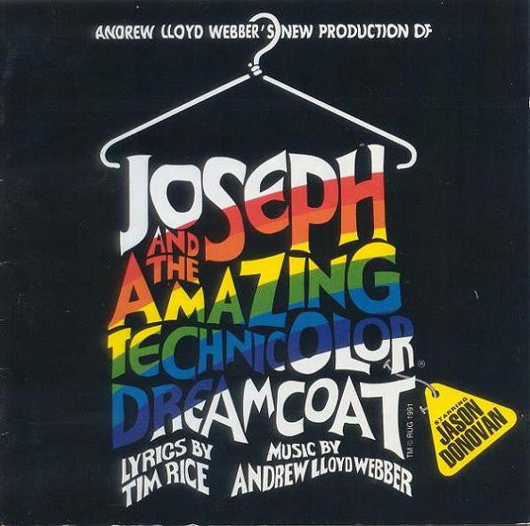 Andrew Lloyd Webber, Tim Rice Starring Jason Donovan : Andrew Lloyd Webber's New Production Of: Joseph And The Amazing Technicolor Dreamcoat (CD, RP)