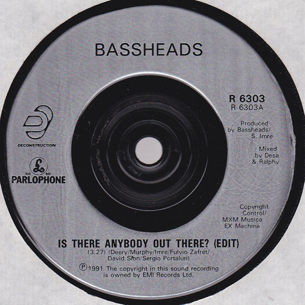 Bassheads : Is There Anybody Out There? (7", Single)