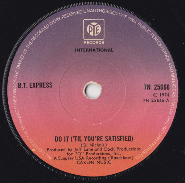 B.T. Express : Do It ('Til You're Satisfied) (7", Single, Sol)