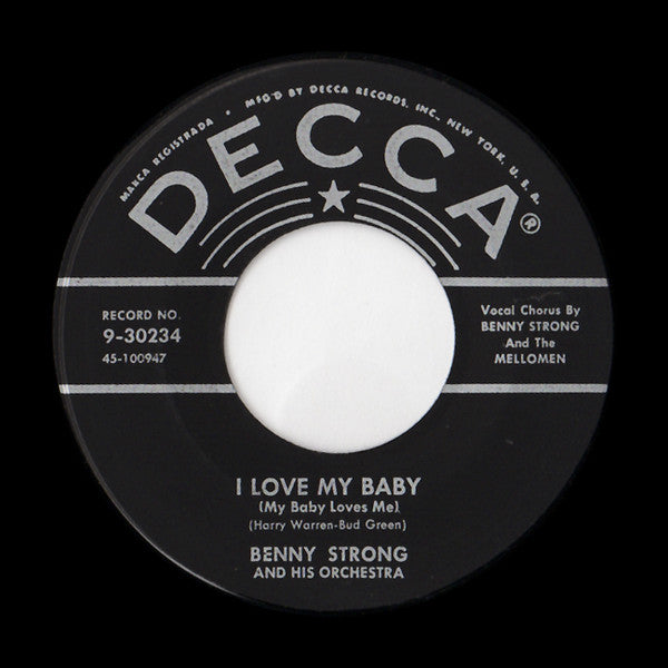 Benny Strong And His Orchestra : I Love My Baby (My Baby Loves Me) / You Call Everybody Darling (7")
