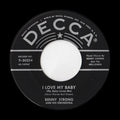 Benny Strong And His Orchestra : I Love My Baby (My Baby Loves Me) / You Call Everybody Darling (7")
