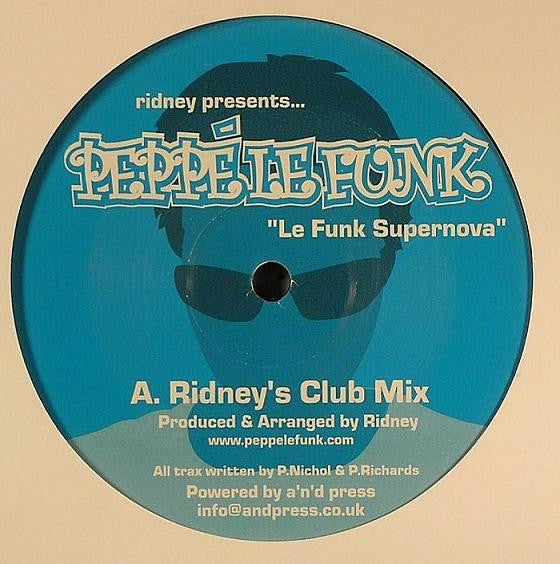 Ridney Presents Peppé Le Funk : Le Funk Supernova (12")