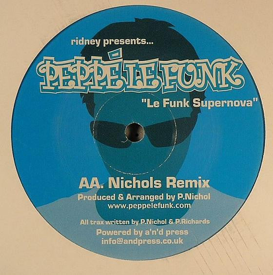 Ridney Presents Peppé Le Funk : Le Funk Supernova (12")