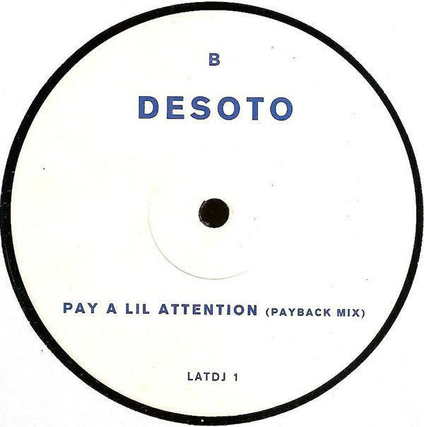 Desoto : Pay A Lil Attention (12", Promo)