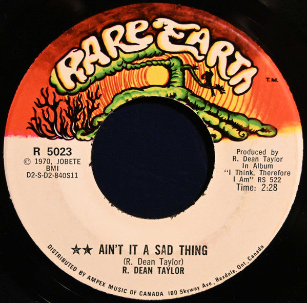 R. Dean Taylor : Ain't It A Sad Thing (7", Single)