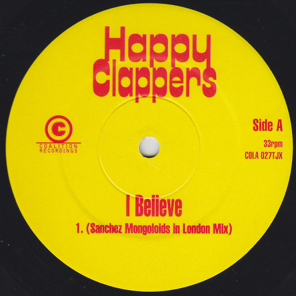 Happy Clappers : I Believe (2x12", Promo)