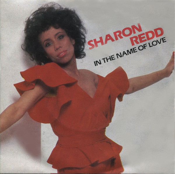 Sharon Redd : In The Name Of Love (7", Pap)