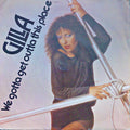 Gilla : We Gotta Get Outta This Place (7", Single)
