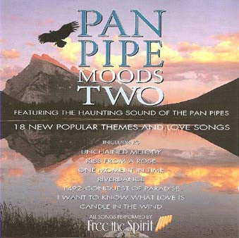Free The Spirit : Pan Pipe Moods Two (CD, Album, Comp)