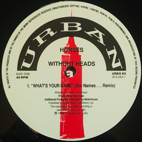Horses Without Heads : What's Your Name (12")