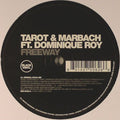 Tarot & Marbach Ft. Dominique Roy : Freeway (12")