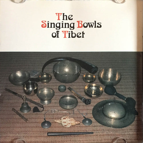 Alain Presencer : The Singing Bowls Of Tibet (CD, Album, RE)