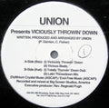 Union : Viciously Throwin' Down (12")
