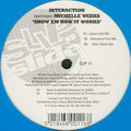 Interaction Featuring Michelle Weeks : Show Em How It Works (12")