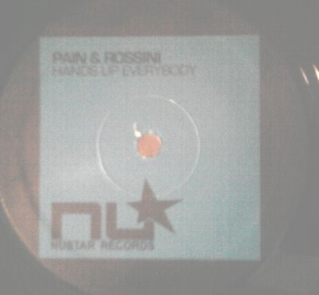 Pain & Rossini : Hands Up Everybody (12")