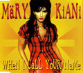 Mary Kiani : When I Call Your Name (CD, Single)