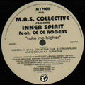 M.A.S. Collective Presents Inner Spirit Featuring Ce Ce Rogers : Take Me Higher (12")