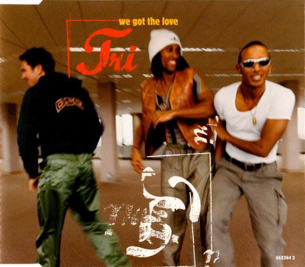Tri : We Got The Love (CD, Maxi)