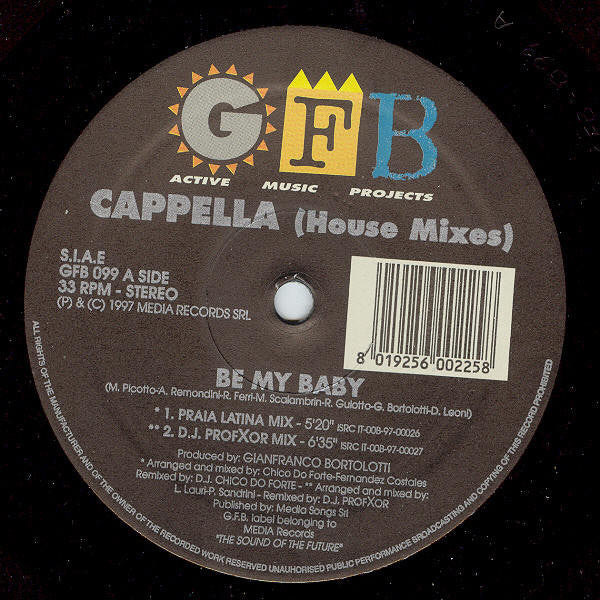 Cappella : Be My Baby (House Mixes) (12")
