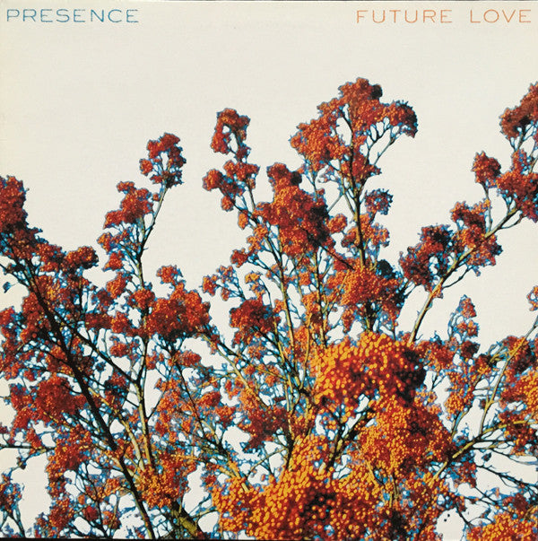 Presence : Future Love (12", Single)