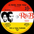 Ike & Tina Turner : A Fool For You / It's Gonna Work Out Fine (7")