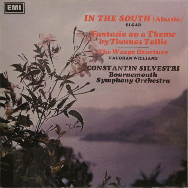 Sir Edward Elgar / Ralph Vaughan Williams - Constantin Silvestri, Bournemouth Symphony Orchestra : In The South (Alassio) / Fantasia On A Theme By Thomas Tallis - The Wasps Overture (LP, RE)