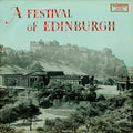 Various : A Festival Of Edinburgh (LP, Mono)
