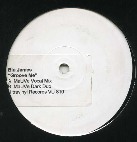 Blu James* : Groove Me (12", W/Lbl)