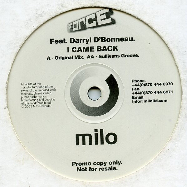 Force (7) Feat. Darryl D'Bonneau : I Came Back (12", Promo)