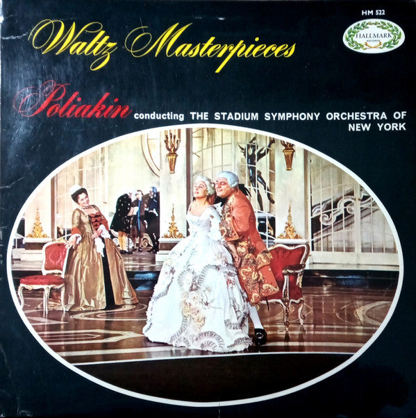 Raoul Poliakin, The Stadium Symphony Orchestra Of New York : Waltz Masterpieces (LP, Album)