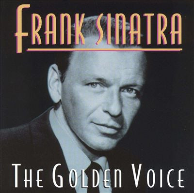 Frank Sinatra : The Golden Voice (CD, Comp)