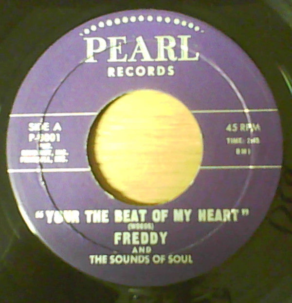 Freddy Johnson And The Sounds Of Soul : Your The Beat Of My Heart / That Ain't Right (7", Single, M/Print)