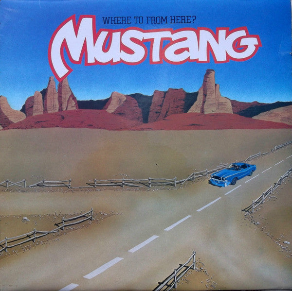 Mustang (11) : Where To From Here? (LP, Album)