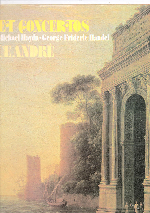 Maurice André, Joseph Haydn, Michael Haydn, Georg Friedrich Händel : Trumpet Concertos (LP, Comp)