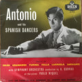 Antonio y Cuerpo de Baile : Antonio And His Spanish Dancers (LP, Mono)