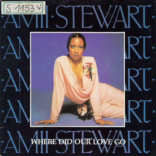 Amii Stewart : Where Did Our Love Go (7", Single, Promo)