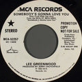 Lee Greenwood : Somebody's Gonna Love You (7", Single, Promo, Glo)