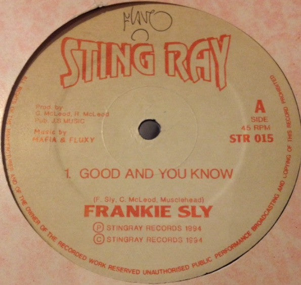 Frankie Sly : Good And You know (12")