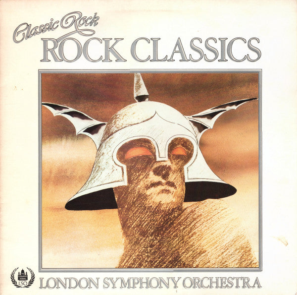 London Symphony Orchestra And The Royal Choral Society : Classic Rock Rock Classics (LP, Album, Gat)