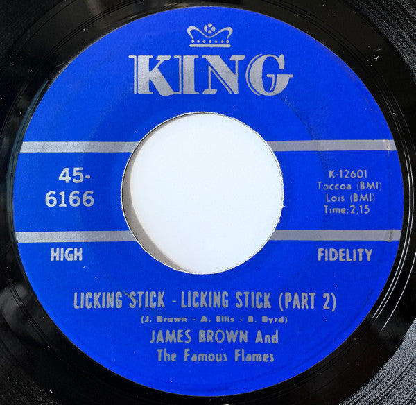 James Brown And The Famous Flames* : Licking Stick - Licking Stick (7", Single, Ind)