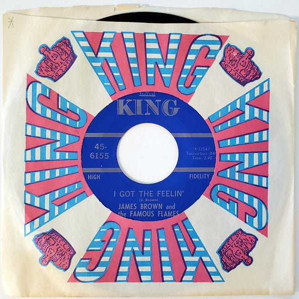 James Brown And The Famous Flames* : I Got The Feelin'  (7", Single, Ind)