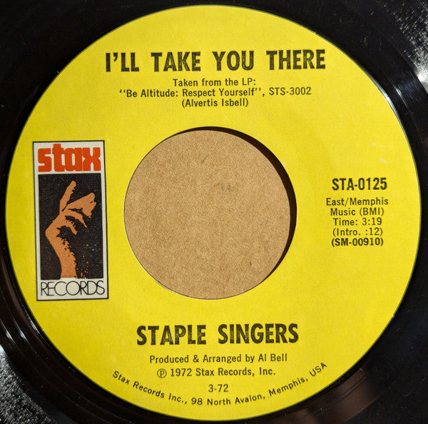 Staple Singers* : I'll Take You There (7", Single, Mono, Styrene, Mon)