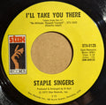 Staple Singers* : I'll Take You There (7", Single, Mono, Styrene, Mon)