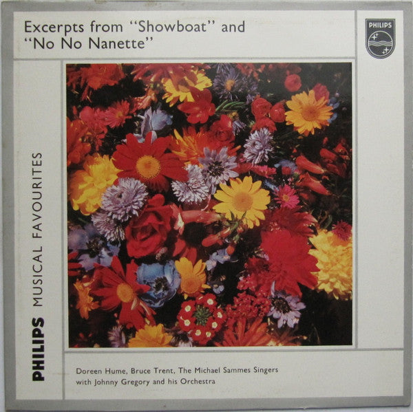 Doreen Hume, Bruce Trent, Mike Sammes Singers, John Gregory And His Orchestra : Excerpts From "Showboat" And "No No Nanette" (LP)