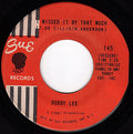 Bobby Lee (25) : I Missed It By That Much / I'm Not Afraid (7")
