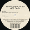 Ben Delay Presents: Fluff Girlz : Get Back (12")