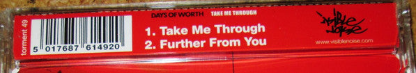 Days Of Worth : Take Me Through (CD, Single)