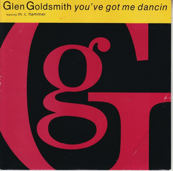 Glen Goldsmith Featuring MC Hammer : You've Got Me Dancin (7", Single)