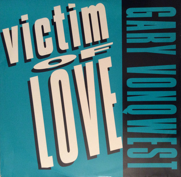 Gary Vonqwest : Victim Of Love (12")